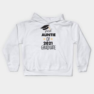 proud auntie of 2021 graduate Kids Hoodie